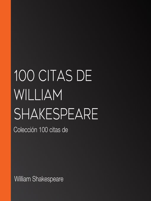 Title details for 100 citas de William Shakespeare by William Shakespeare - Available